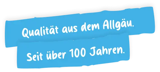Badge mit der Aufschrift ,,Qualität aus dem Allgäu. Seit über 100 Jahren"